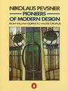 Pioneers of Modern Design (eBook): From William Morris to Walter Gropius